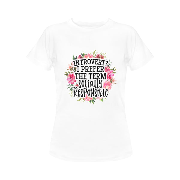 Introverted Socially Responsible Women's T-Shirt in USA Size (Front Printing Only)